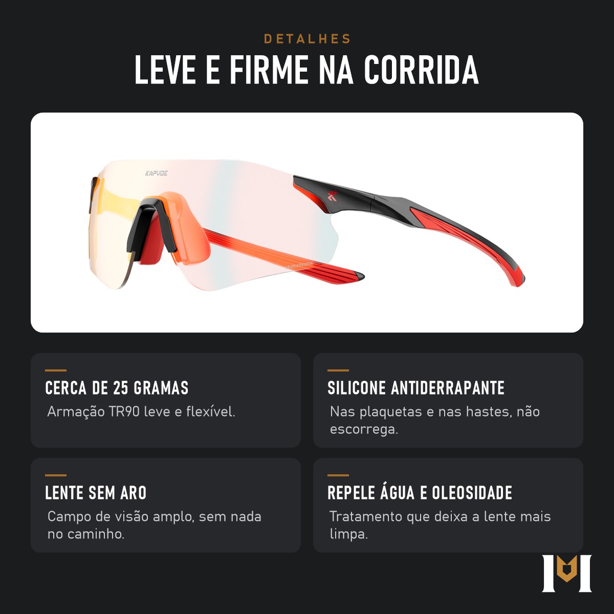 Detalhes do Cristal: 25 gramas, silicone antiderrapante, lente sem aro e tratamento repelente