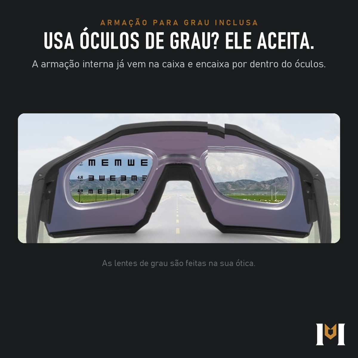 Armação interna para lentes de grau inclusa no Trilha